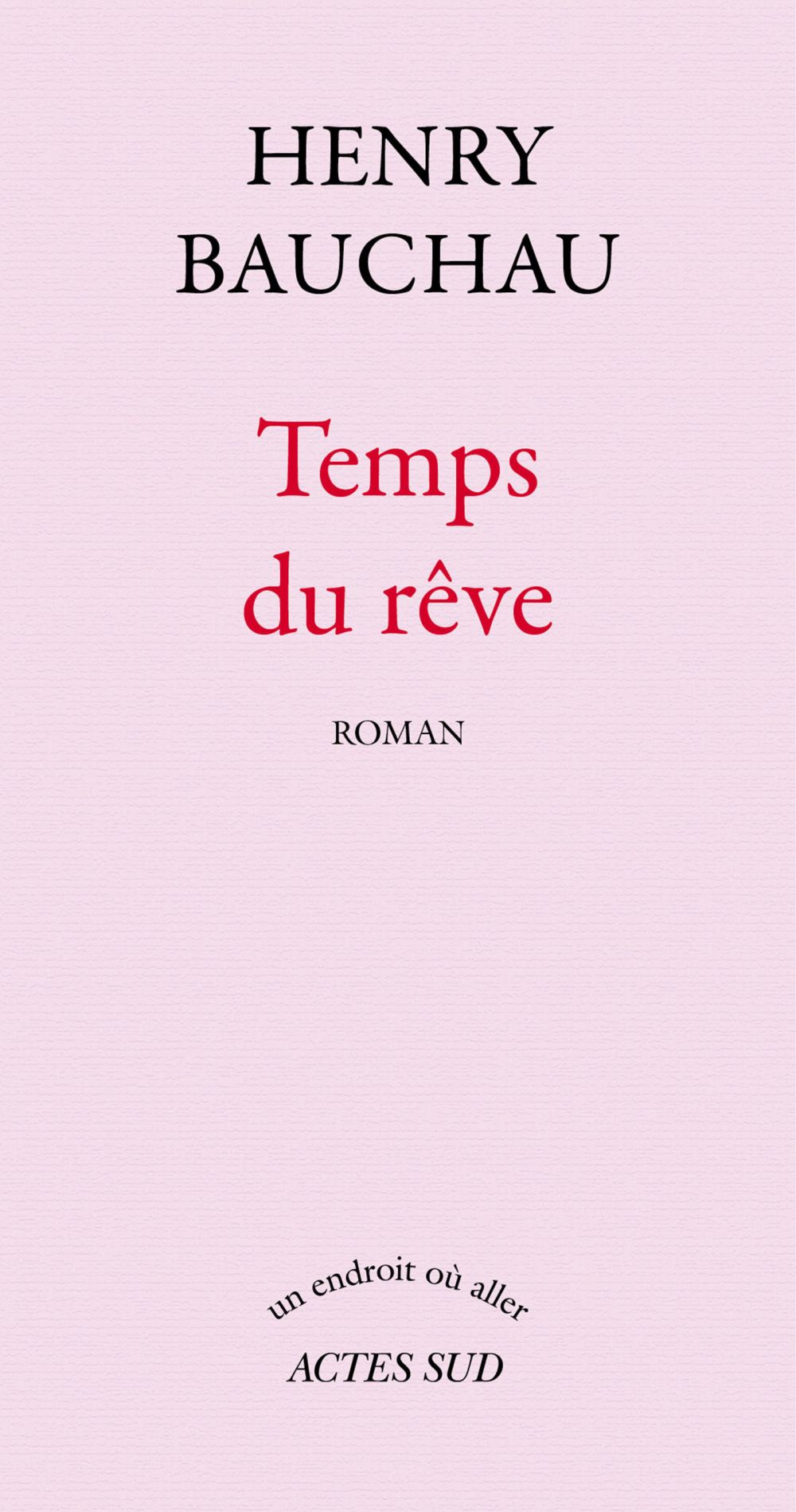 Temps du rêve Henry Bauchau 9782330008840 Ebook littérature Cultura