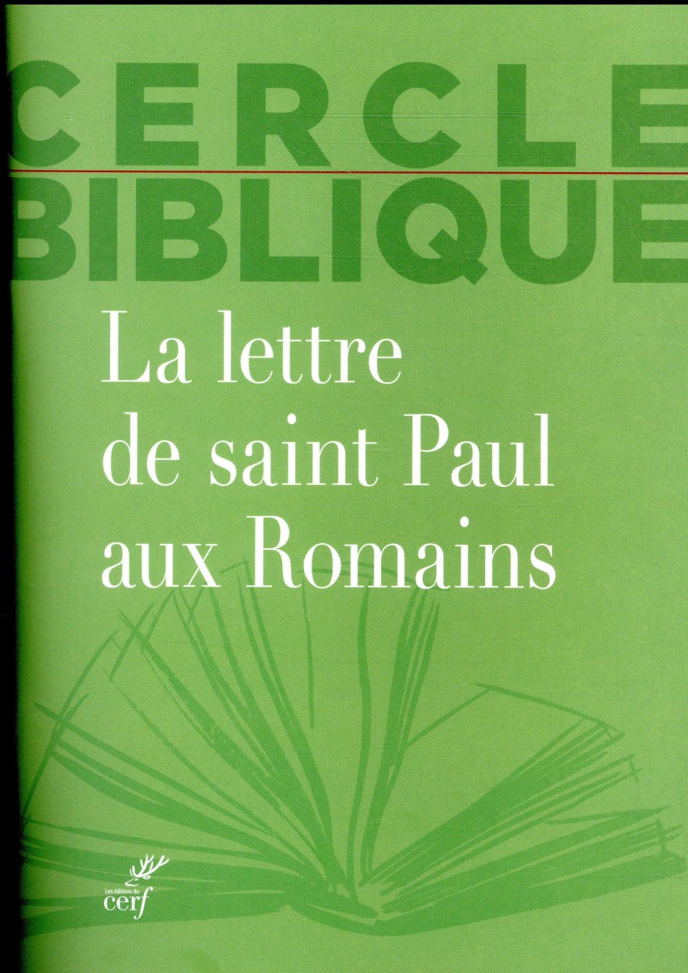 La Lettre De Saint Paul Aux Romains Isabelle Reuse Chantal Reynier