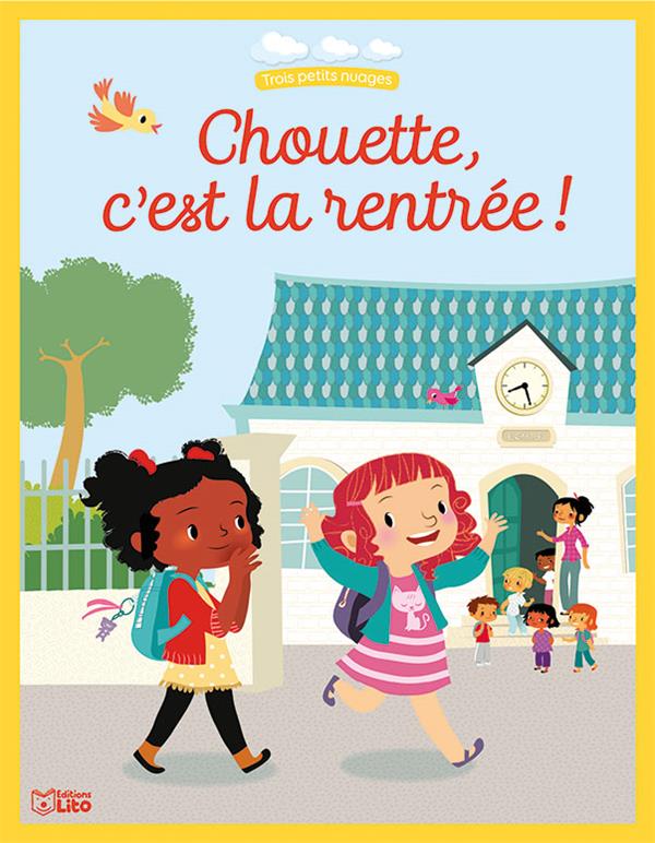 Chouette C Est La Rentr E Ghislaine Biondi Livres