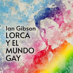 Lorca Y El Mundo Gay Cultura