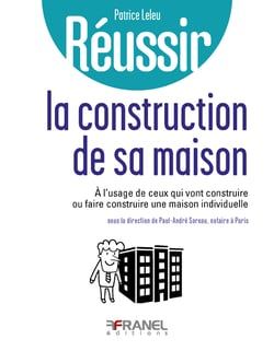 R Ussir La Construction De Sa Maison L Usage De Ceux Qui Vont