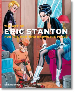 The Art Of Eric Stanton For The Man Who Knows His Place Eric Stanton