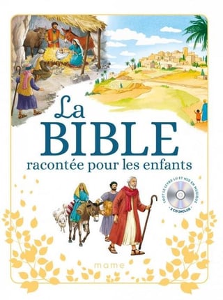 La Bible Pour Les Enfants Christophe Raimbault Fran Ois Campagnac