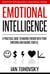 Emotional Intelligence A Practical Guide To Making Friends With Your