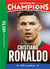 Destins De Champions Tome Une Biographie De Cristiano Ronaldo