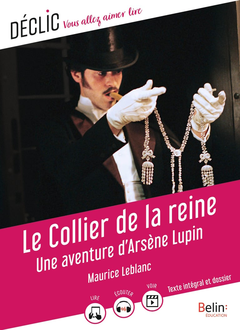 Le Collier de la reine Une aventure d Arsène Lupin Maurice Leblanc