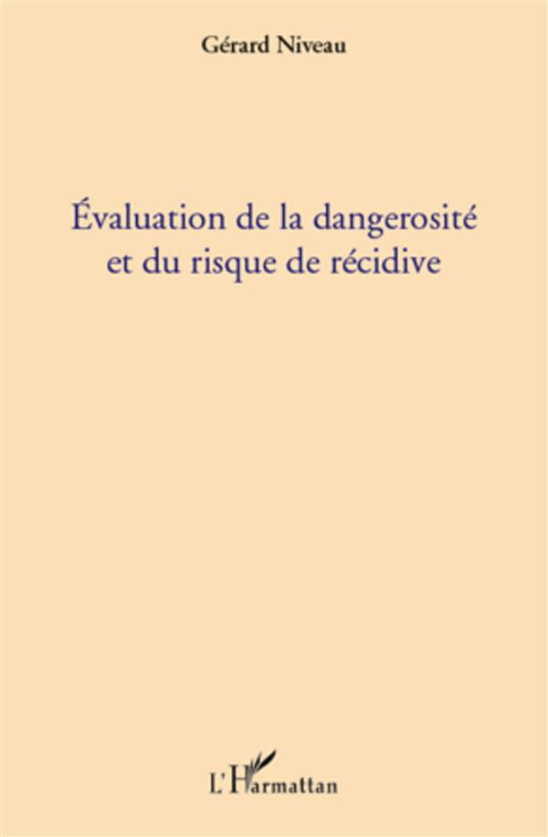 Valuation De La Dangerosit Et Du Risque De R Cidive X