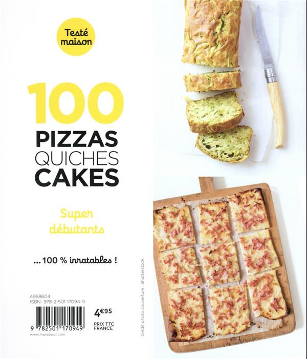 Les petits Marabout 100 pizzas quiches cakes super débutants