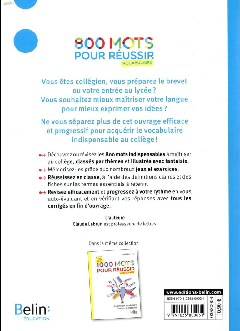 800 mots pour réussir vocabulaire 4e 3e Claude Lebrun