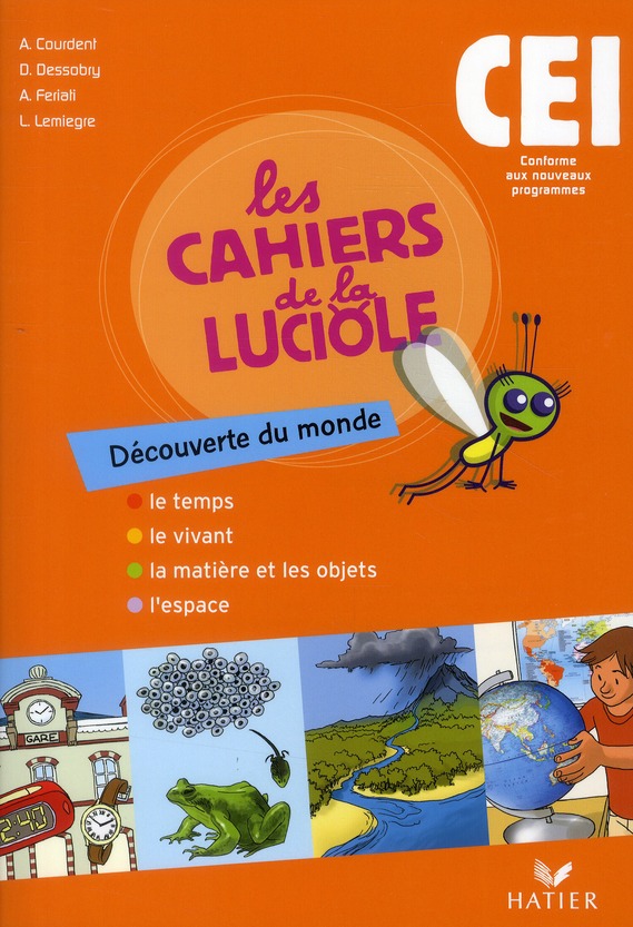 Les Cahiers De La Luciole D Couverte Du Monde Ce Le Temps Le