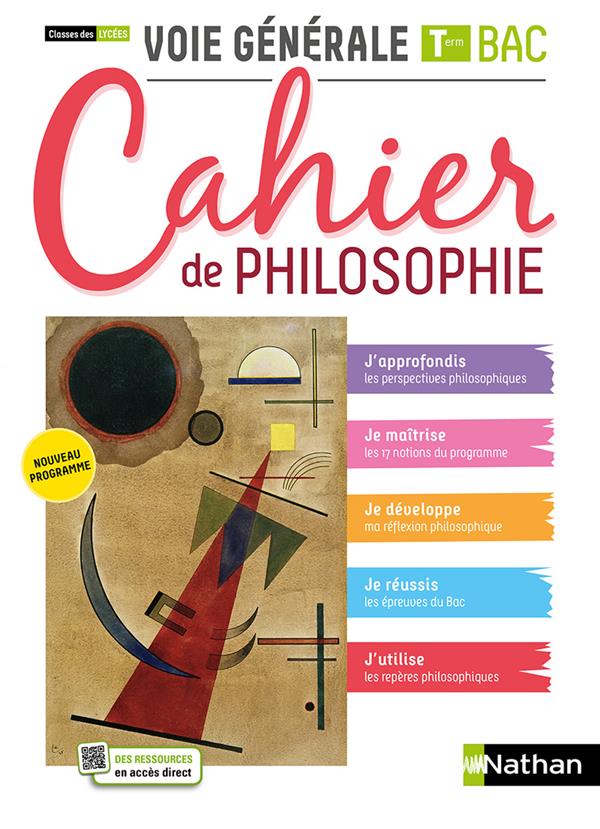 Cahier de philosophie terminale voie générale édition 2021