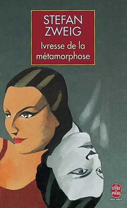 Ivresse De La M Tamorphose Stefan Zweig Livres De