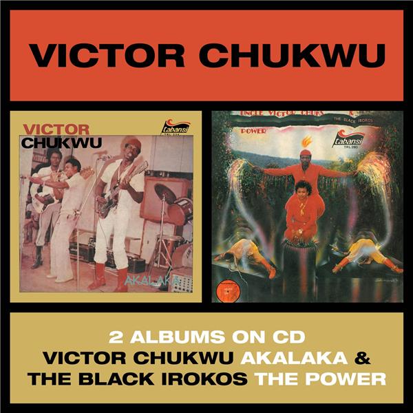 Akalaka The Power Uncle Victor Chuks Victor Chukwu The Black