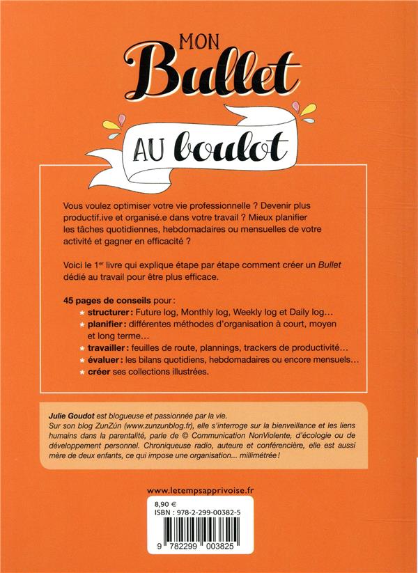 Mon Bullet Au Boulot Astuces Et Conseils Illustr S Pour Tre Plus