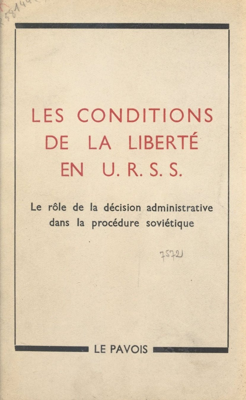 Les Conditions De La Libert En Urss Le R Le De La D Cision