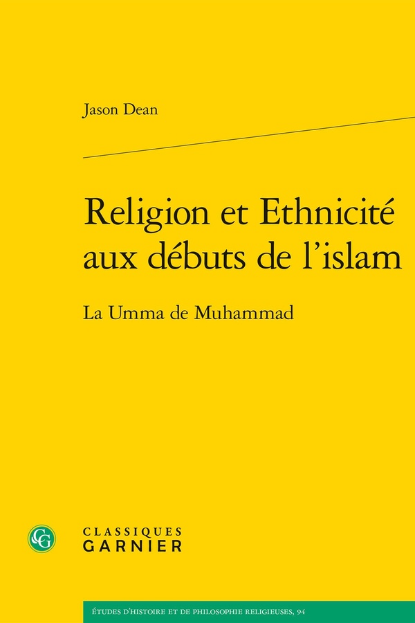 Religion et ethnicité aux debuts de l islam La umma de Muhammad