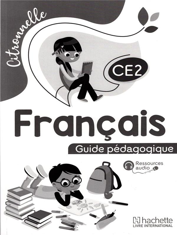 Fran Ais Ce Citronnelle Guide P Dagogique Manuels