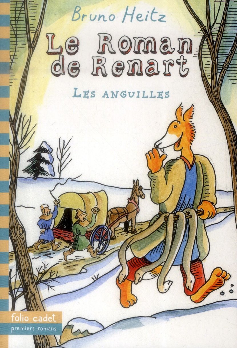 Le Roman De Renart Les Anguilles Bruno Heitz 207066127X Romans