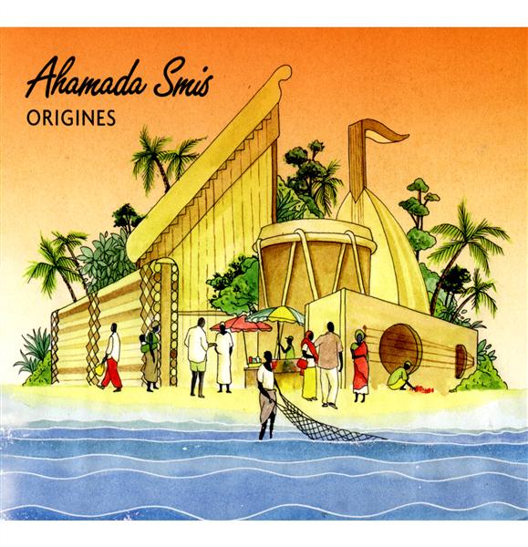 Origines Ahamada Smis S Lection Afrique Musiques Du Monde