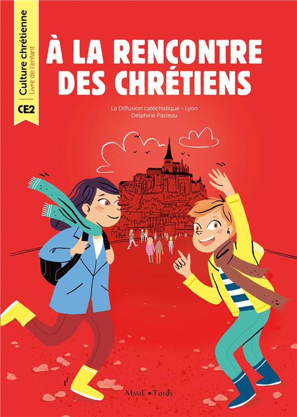 À la rencontre des chrétiens ce2 livre de l enfant Delphine