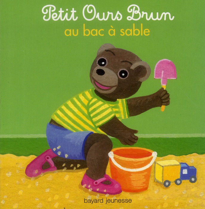 Petit Ours Brun au bac à sable Danièle Bour 2747046494 Livres