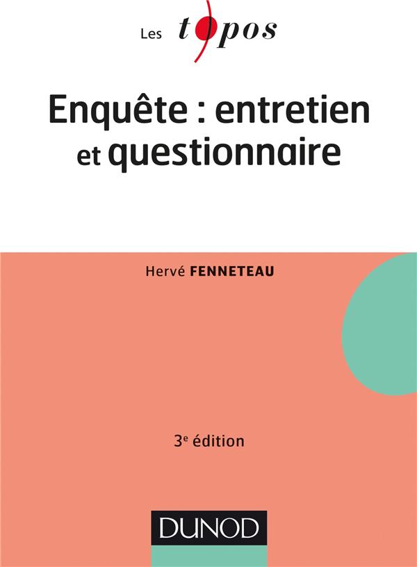 Enquête entretien et questionnaire 3e édition Hervé Fenneteau