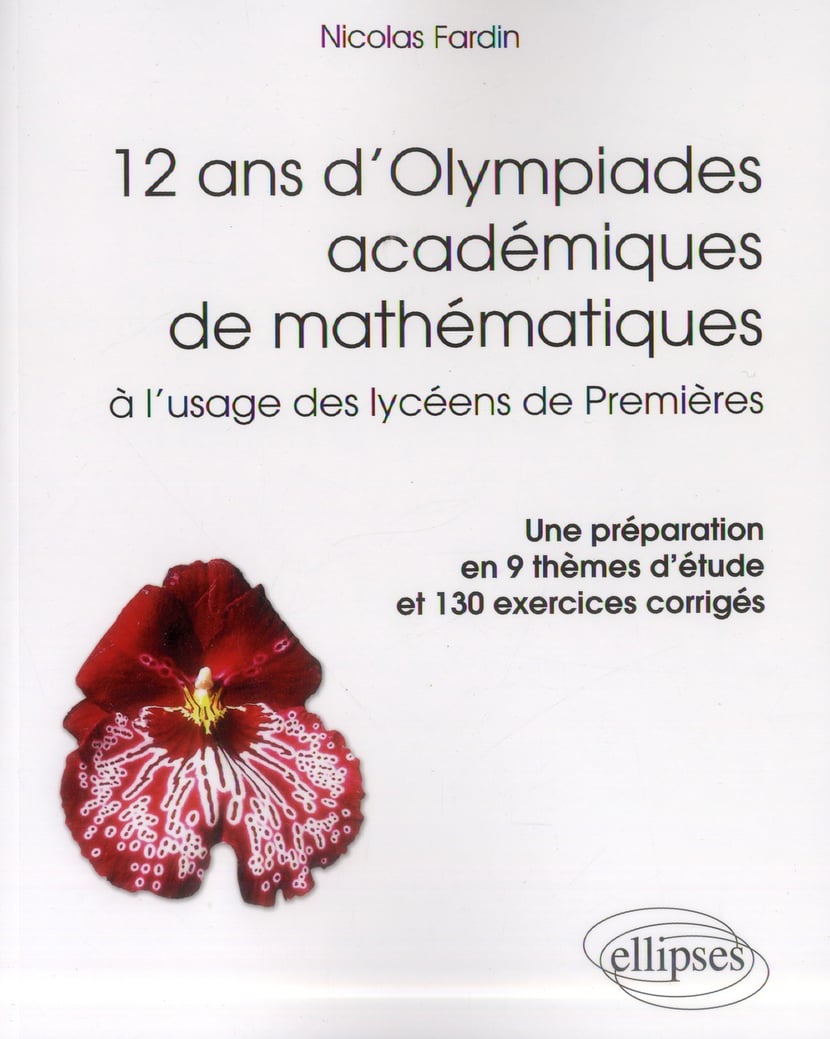 Ans D Olympiades Academiques De Mathematiques Une Preparation En