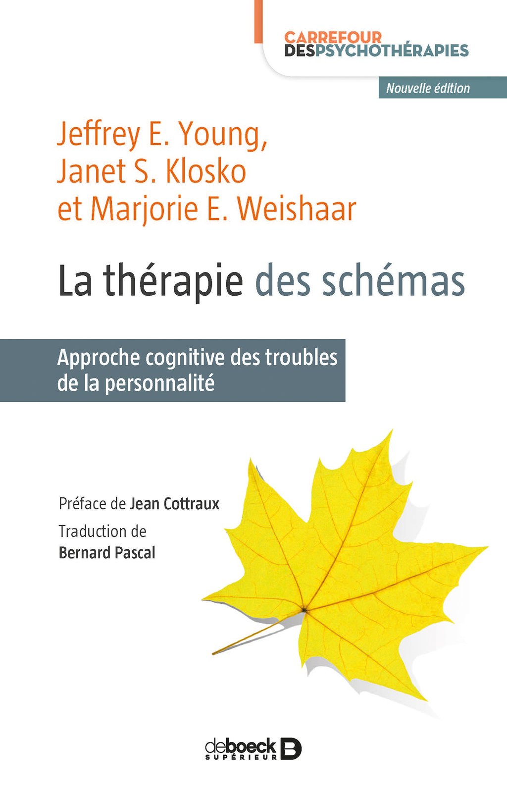 La Thérapie Des Schémas - Approche Cognitive Des Troubles De La ...