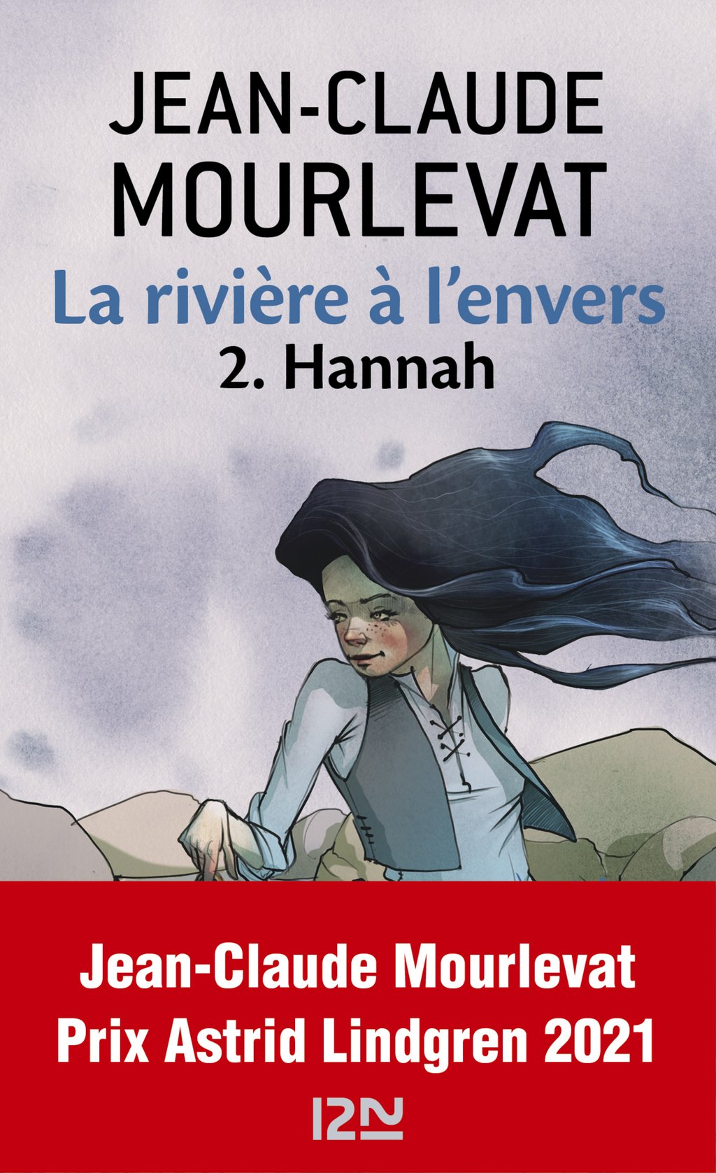 La Rivière à L envers Audio Complet Gratuit La rivière à l'envers Tome 2 - Hannah : Jean-Claude Mourlevat -  9782266210119 | Cultura