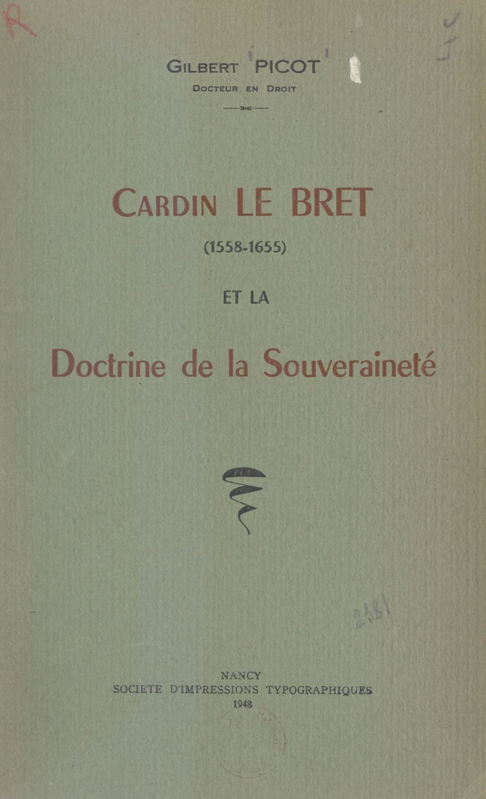 Cardin Le Bret De La Souveraineté Du Roi Cardin Le Bret et la Doctrine de la Souveraineté - 1558-1655 -  9782402600330 - Ebook histoire - Ebook actualités & société | Cultura