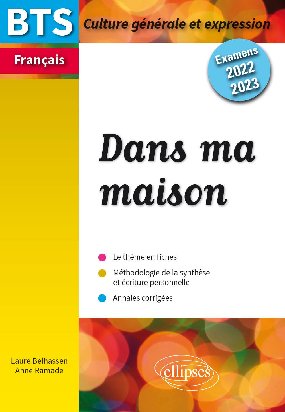 Sujet Bts 2022 Culture Générale BTS Dans ma maison - Culture générale et expression - Examens 2022 et 2023  : Vincent Manresa - 9782340056039 | Cultura