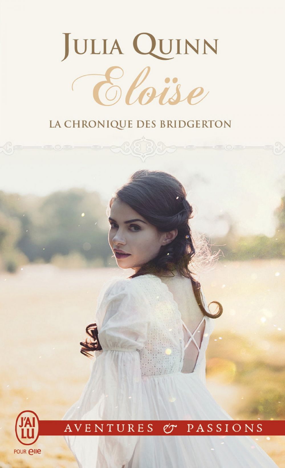 Les Chroniques De Bridgerton Livre Tome 5 La chronique des Bridgerton (Tome 5) - Eloïse : Julia Quinn - 9782290131589  | Cultura