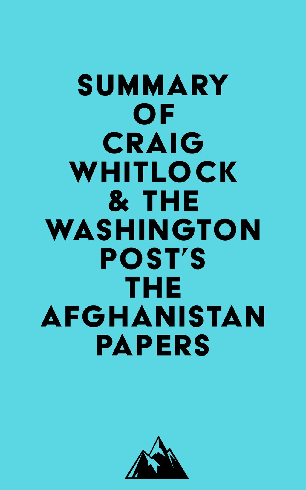 the afghanistan papers