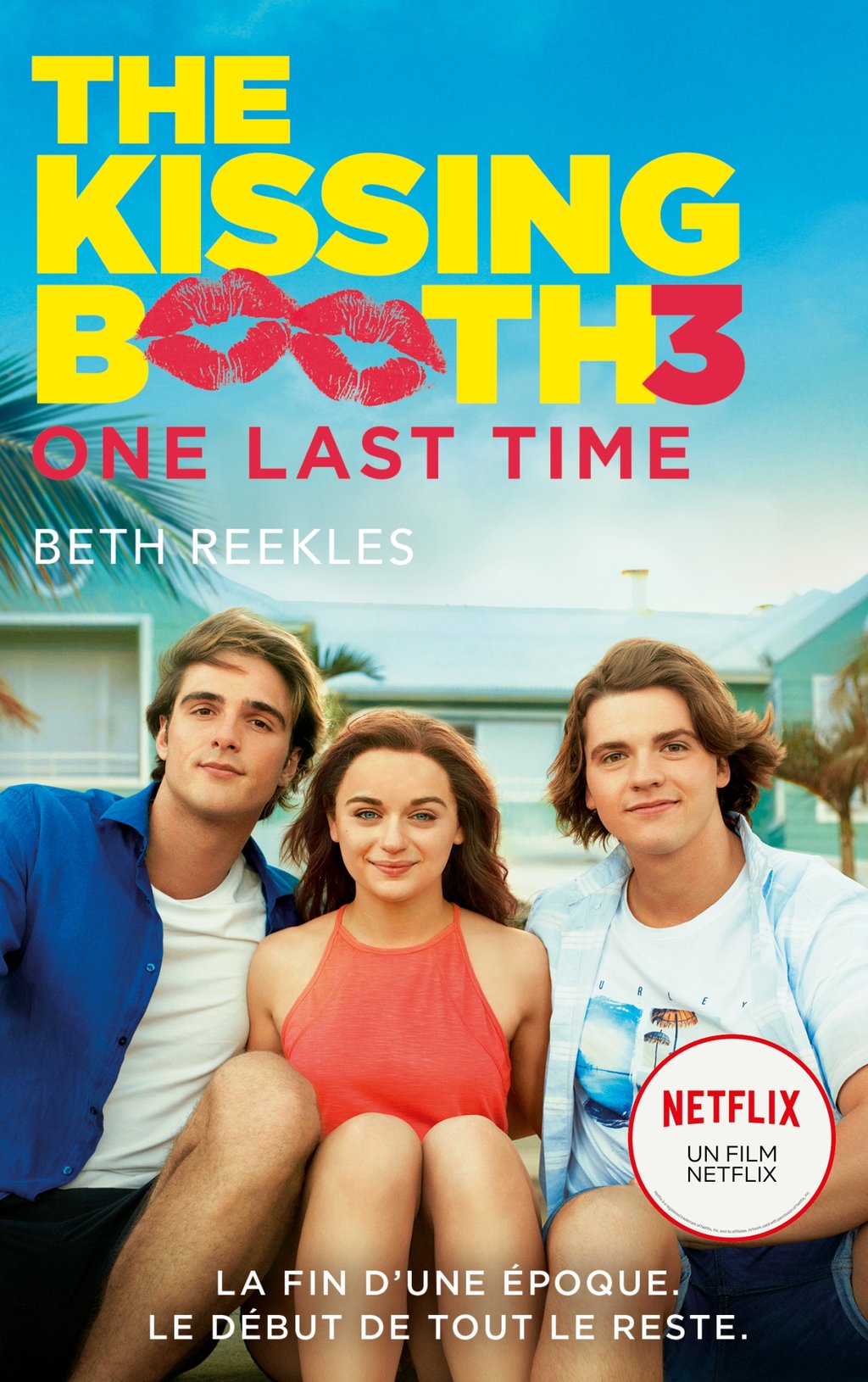 The Kissing Booth 4 Film Date De Sortie The Kissing Booth - tome 3 - One last time : Beth Reekles - 9782017146605 -  Ebook littérature | Cultura