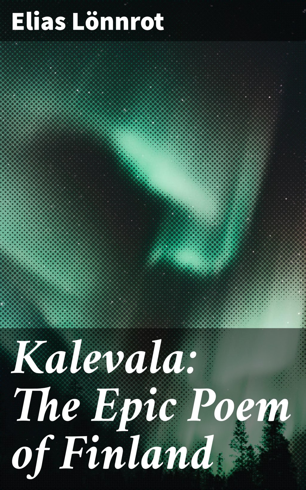 Kalevala The Epic Poem Of Finland 4064066464585 Cultura