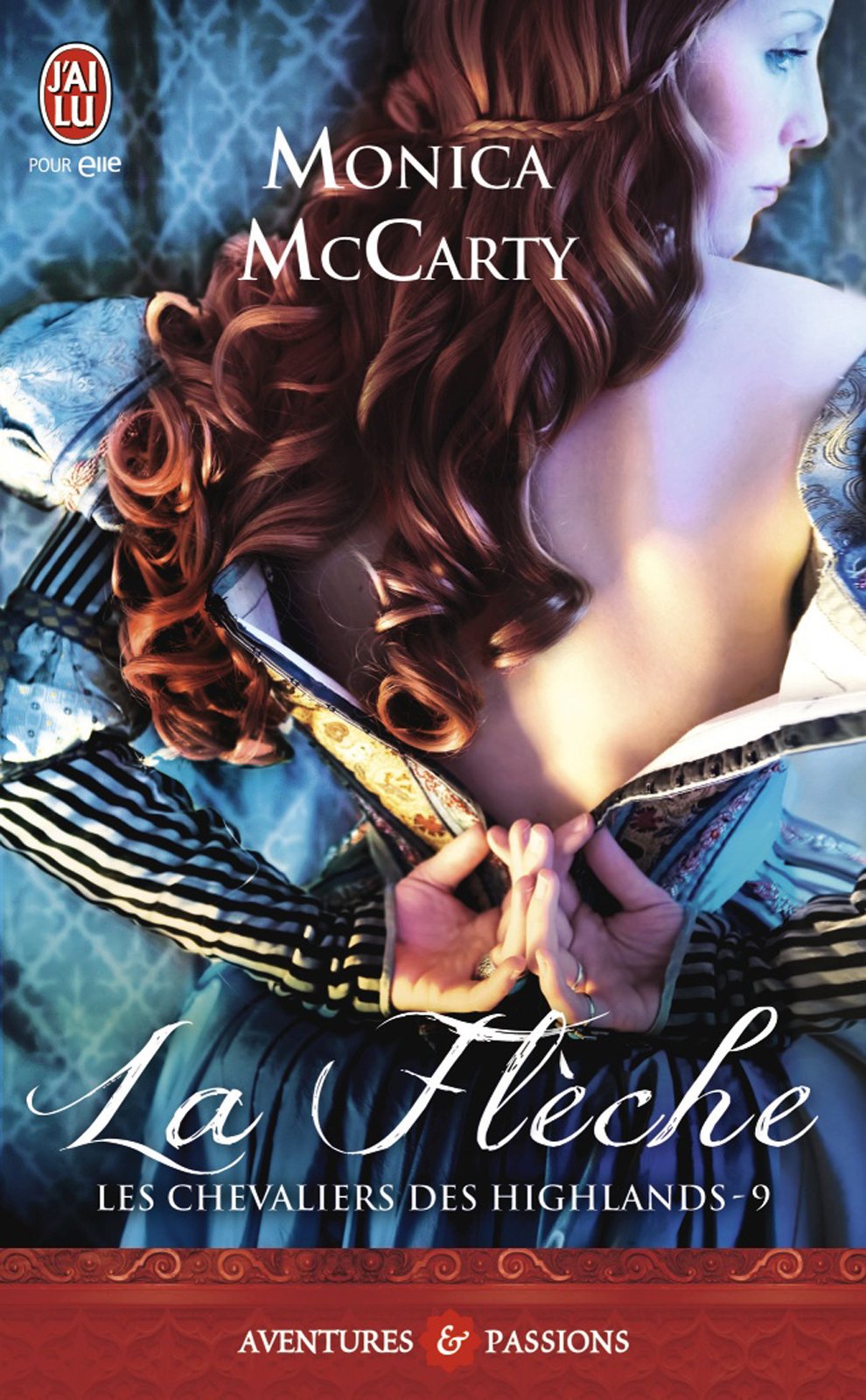 Les Chevaliers Des Highlands Tome 7 8 9 Les chevaliers des Highlands (Tome 9) - La flèche : Monica Mccarty -  9782290103920 | Cultura