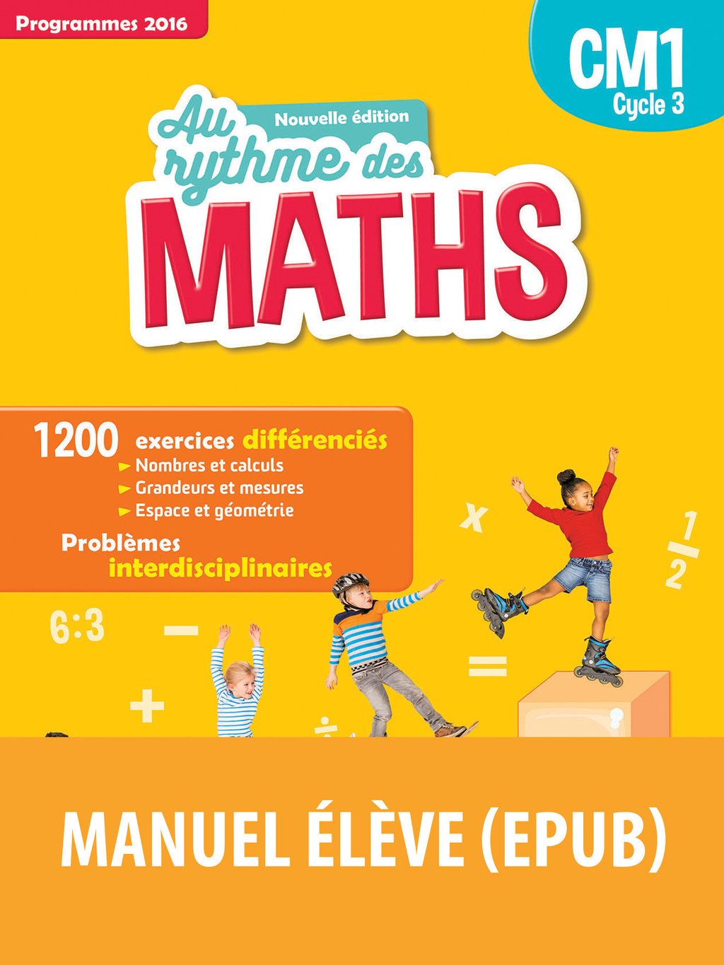 Télécharger Gratuitement A Portée De Math Cm1 2016 Au rythme des maths CM1 : Collectif - 9782047385807 - Ebook Scolaire,  parascolaire - Ebook Scolaire - Ebook Sciences & Techniques | Cultura