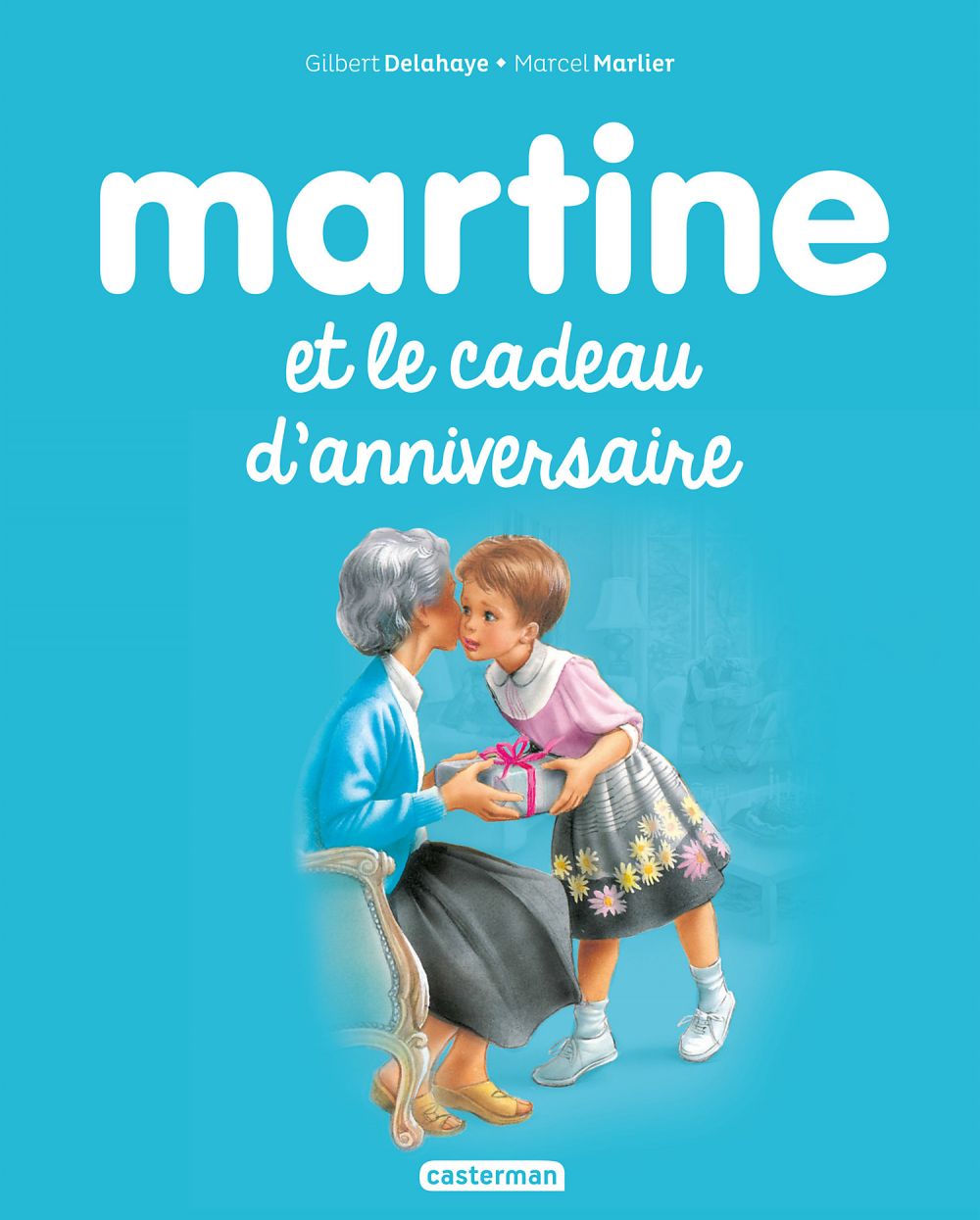 Martine Et Le Cadeau D Anniversaire Cultura