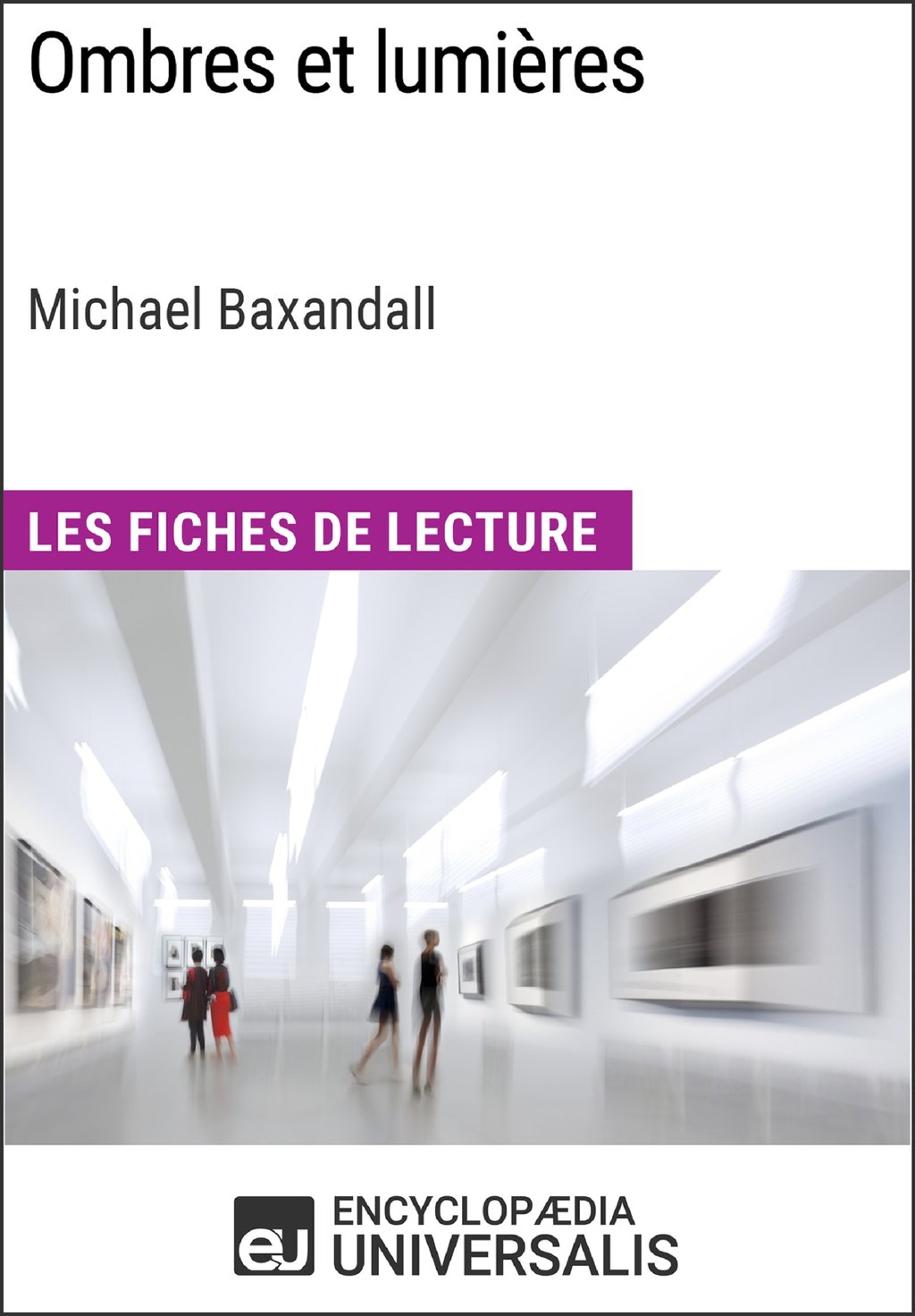 Ombre Et Lumiere Bd Gratuit Ombres et lumières de Michael Baxandall (Les Fiches de Lecture  d'Universalis) - Les Fiches de Lecture d'Universalis - 9782341009300 -  Ebook Histoire de l'art - Ebook arts & spectacles - Ebook actualités