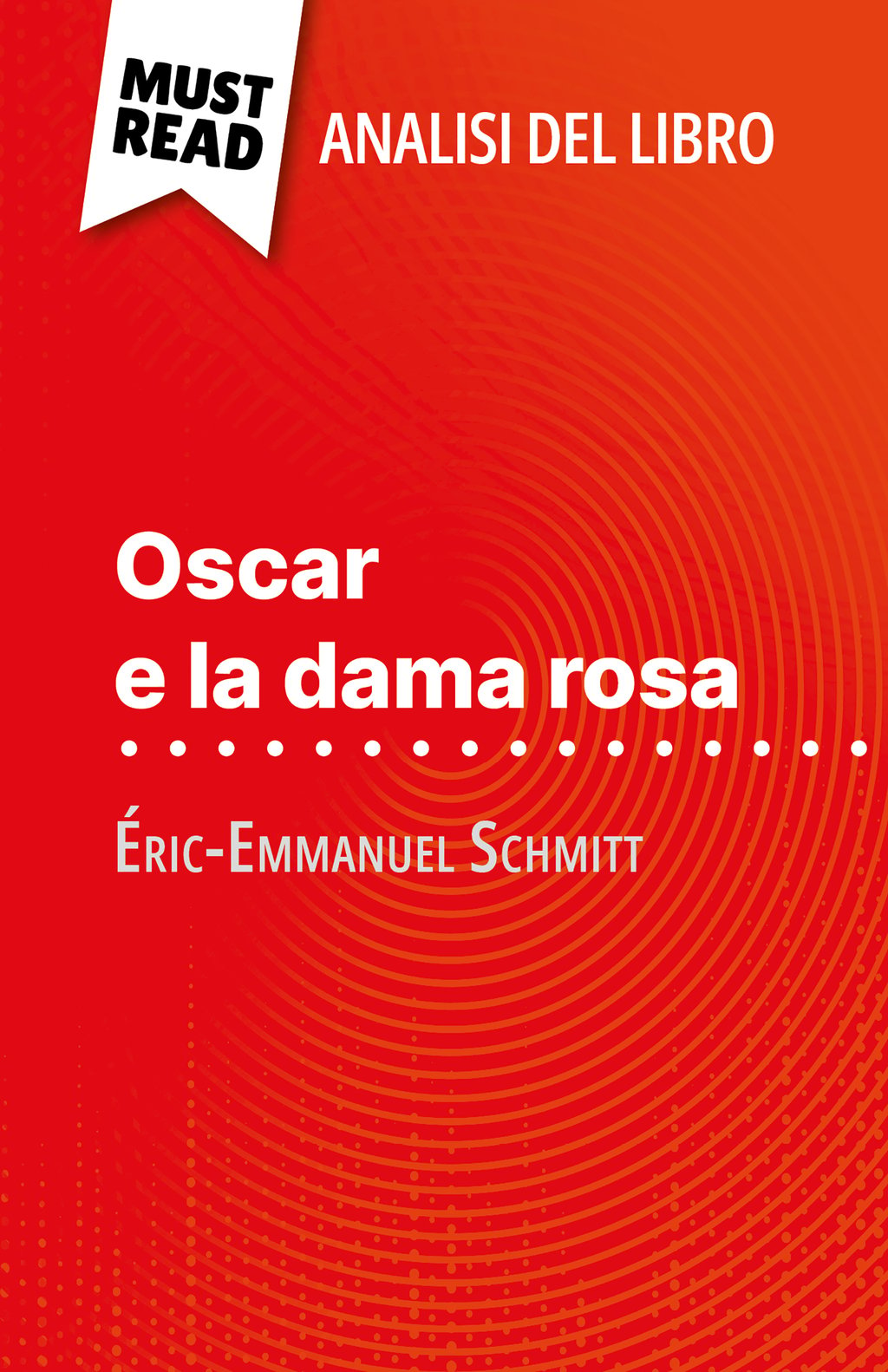 Oscar e la dama rosa - di Éric-Emmanuel Schmitt - 9782808689458 - Ebook ...