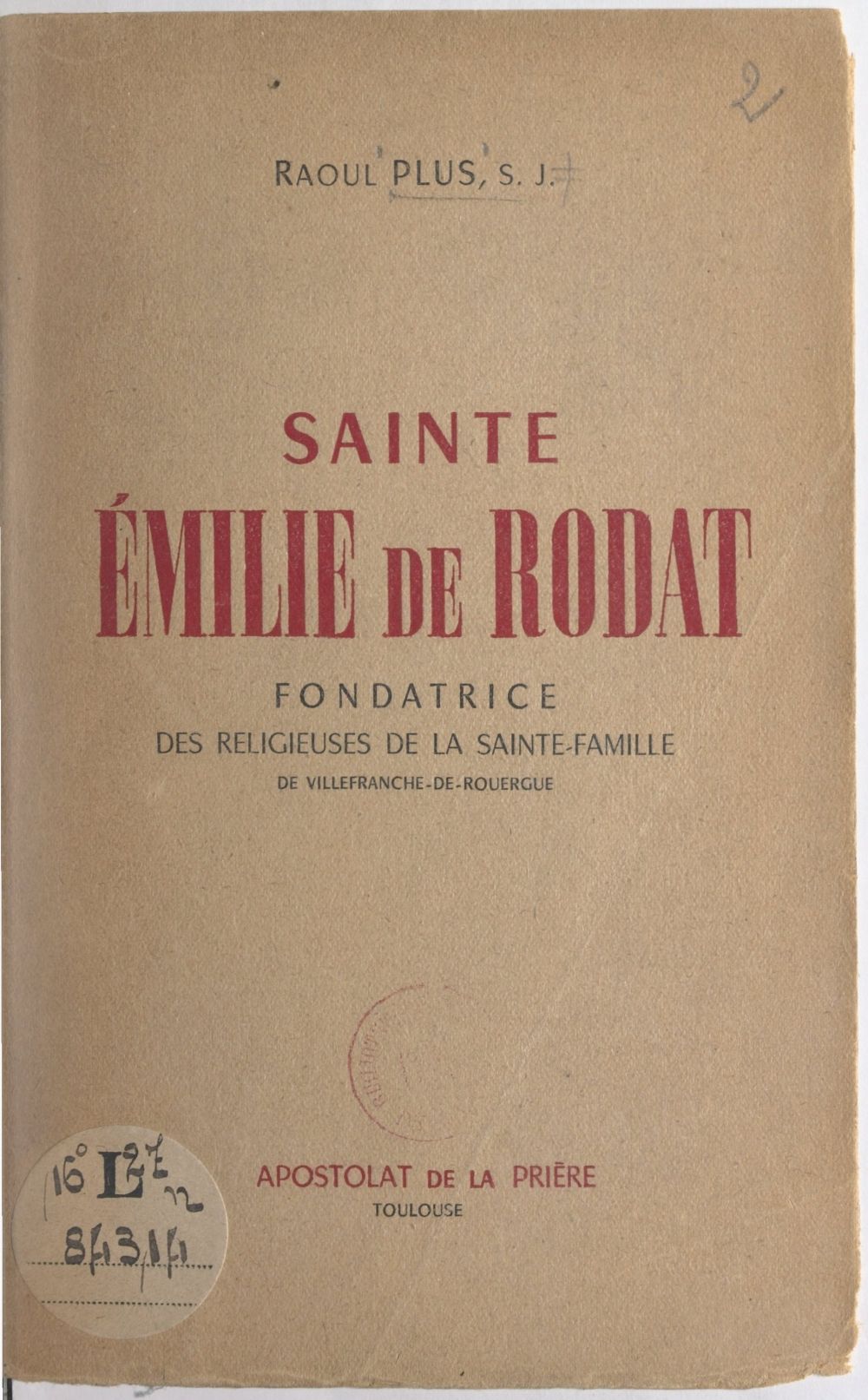 Sainte Émilie de Rodat Fondatrice des Religieuse de la SainteFamille