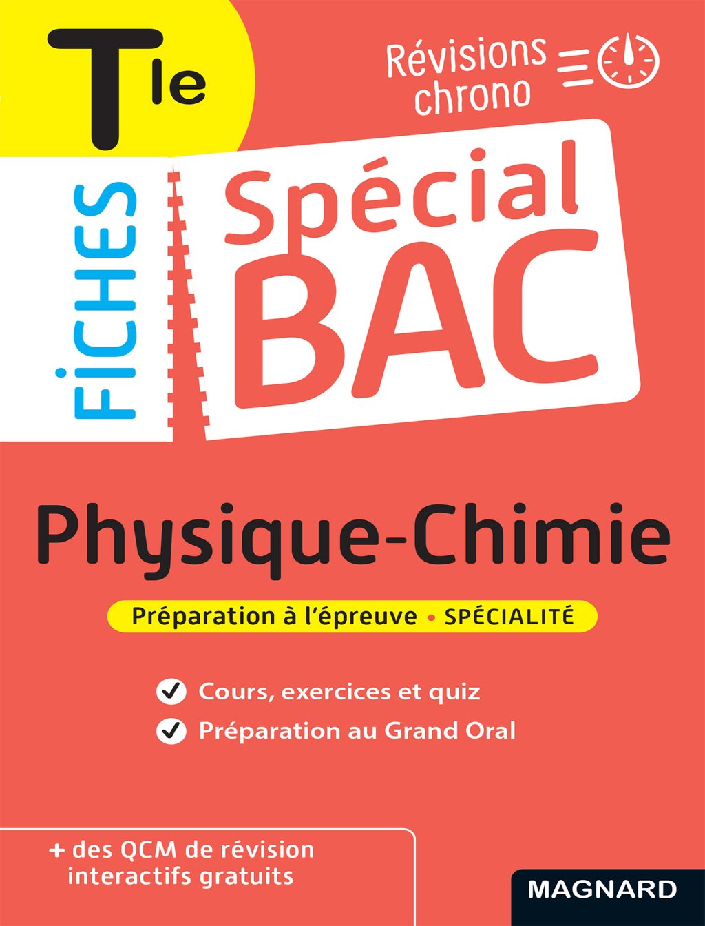 épreuve Physique chimie Bac 2022 Spécial Bac Fiches Physique-Chimie Tle Bac 2022 - Tout le programme en 60  fiches, cours ultra-visuel, schémas-bilans, exercices, quiz et Grand oral :  Christian Mariaud - 9782210775794 | Cultura