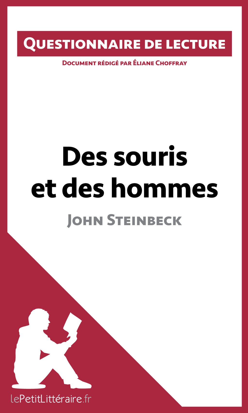 Des Souris Et Des Hommes Livre Complet Des souris et des hommes de John Steinbeck - Questionnaire de lecture :  Eliane Choffray - 9782806234179 - Ebook Scolaire - Ebook Sciences &  Techniques | Cultura