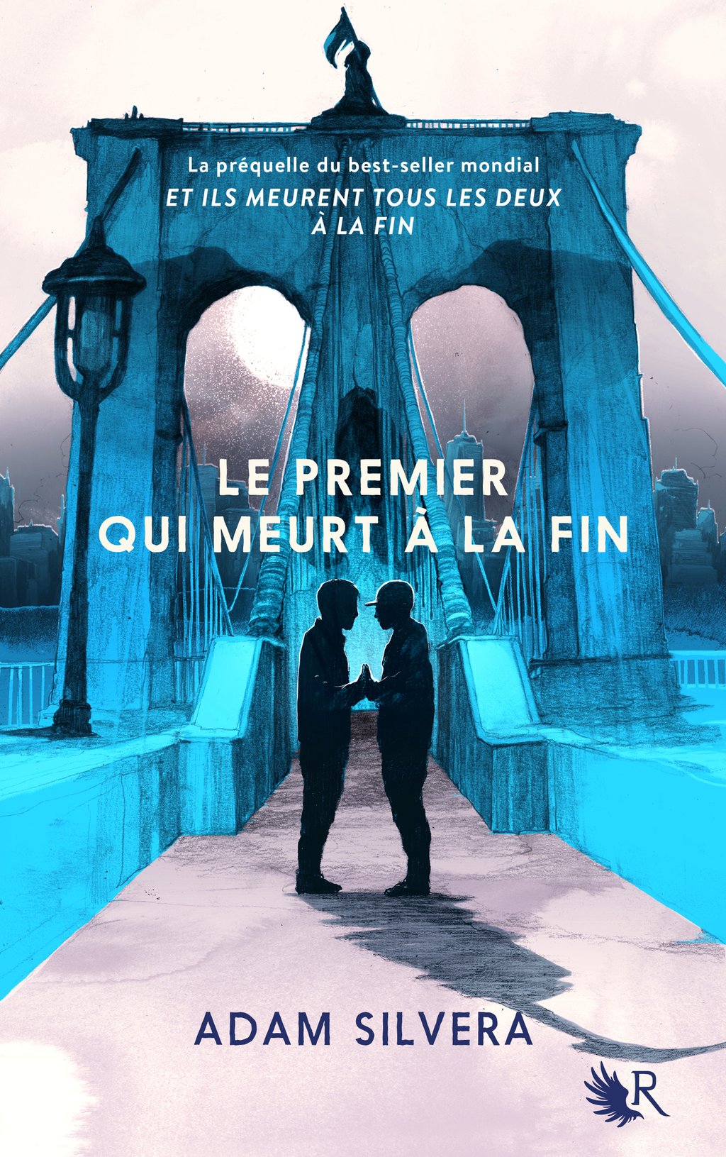 Et Ils Meurent Tous Les Deux A La Fin Film Le Premier qui meurt à la fin : Adam Silvera - 9782221265598 | Cultura