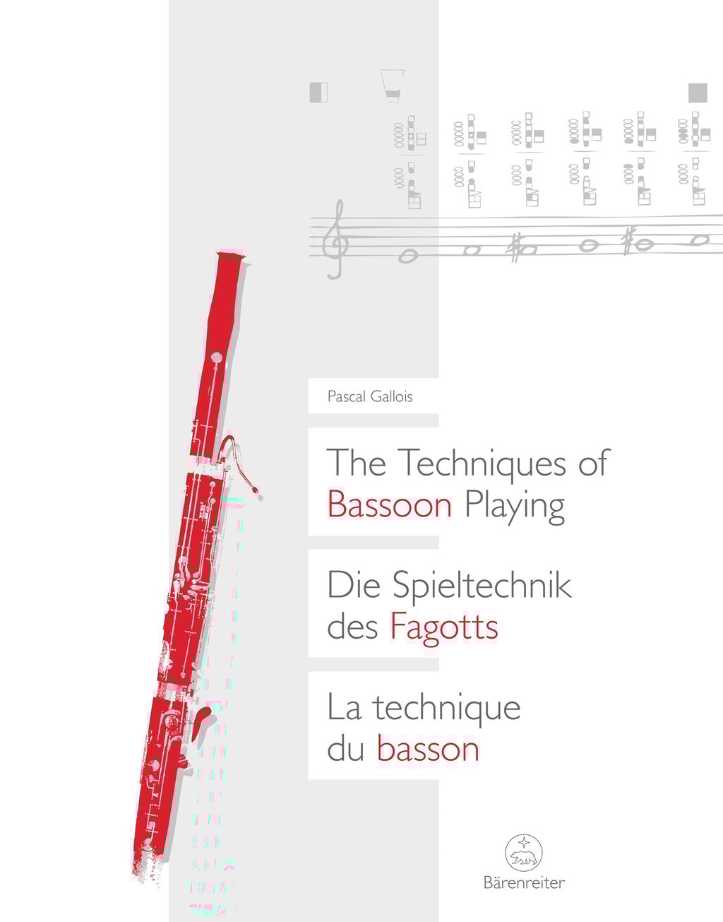 The Techniques of Bassoon Playing / Die Spieltechnik des Fagotts / La