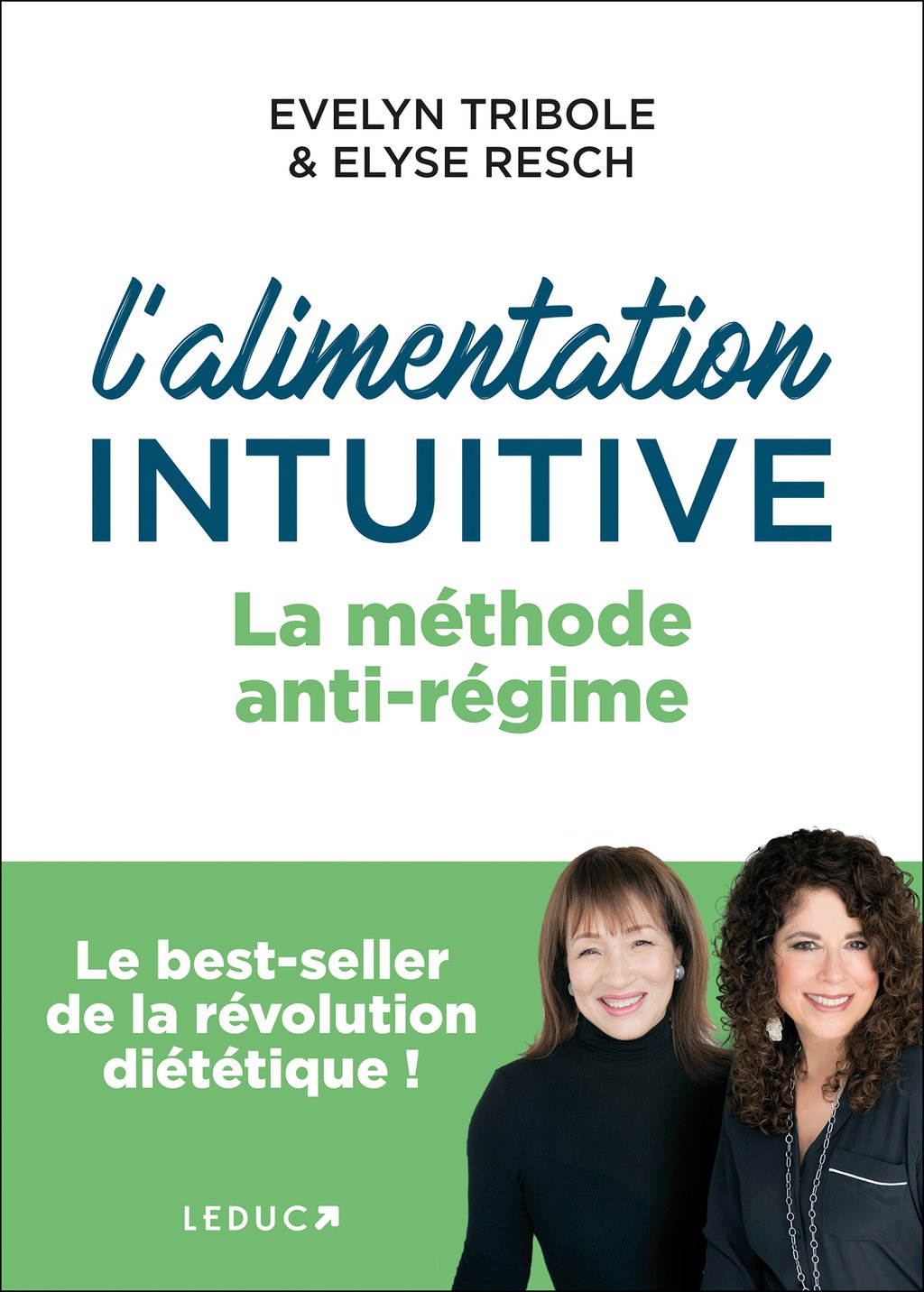 L'alimentation intuitive : La méthode anti-régime : Elyse Resch,Evelyn ...