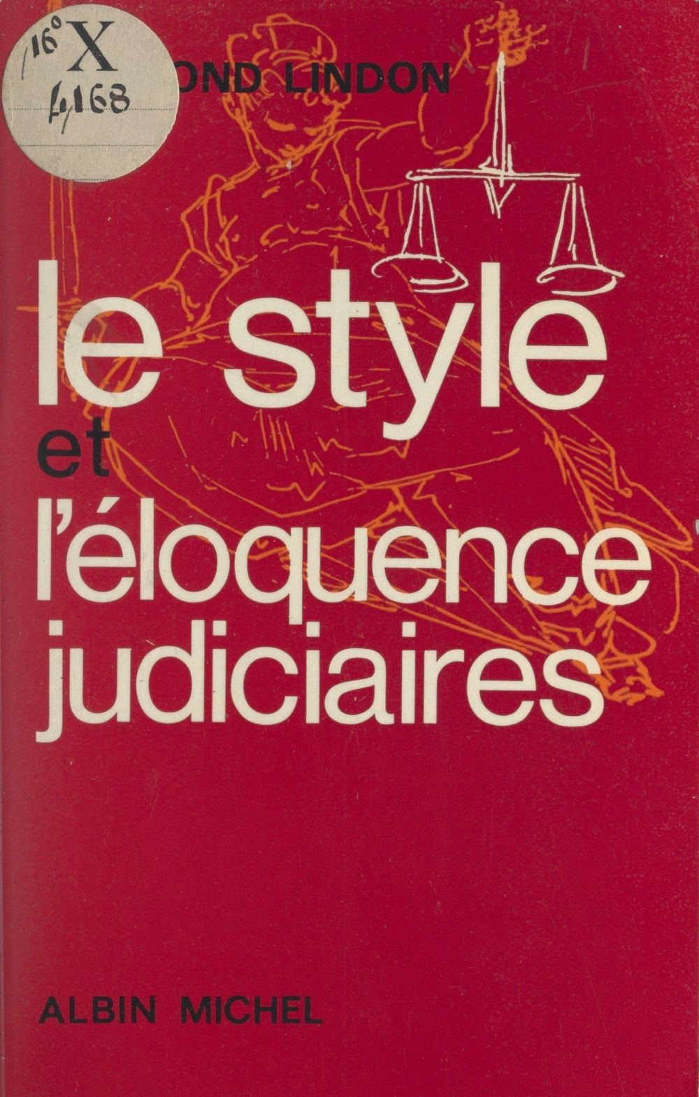 Les 50 Regles D Or De L Eloquence Le style et l'éloquence judiciaires - 9782705007096 - Droit, Economie,  Entreprise & Emploi - Ebook Sciences & Techniques | Cultura