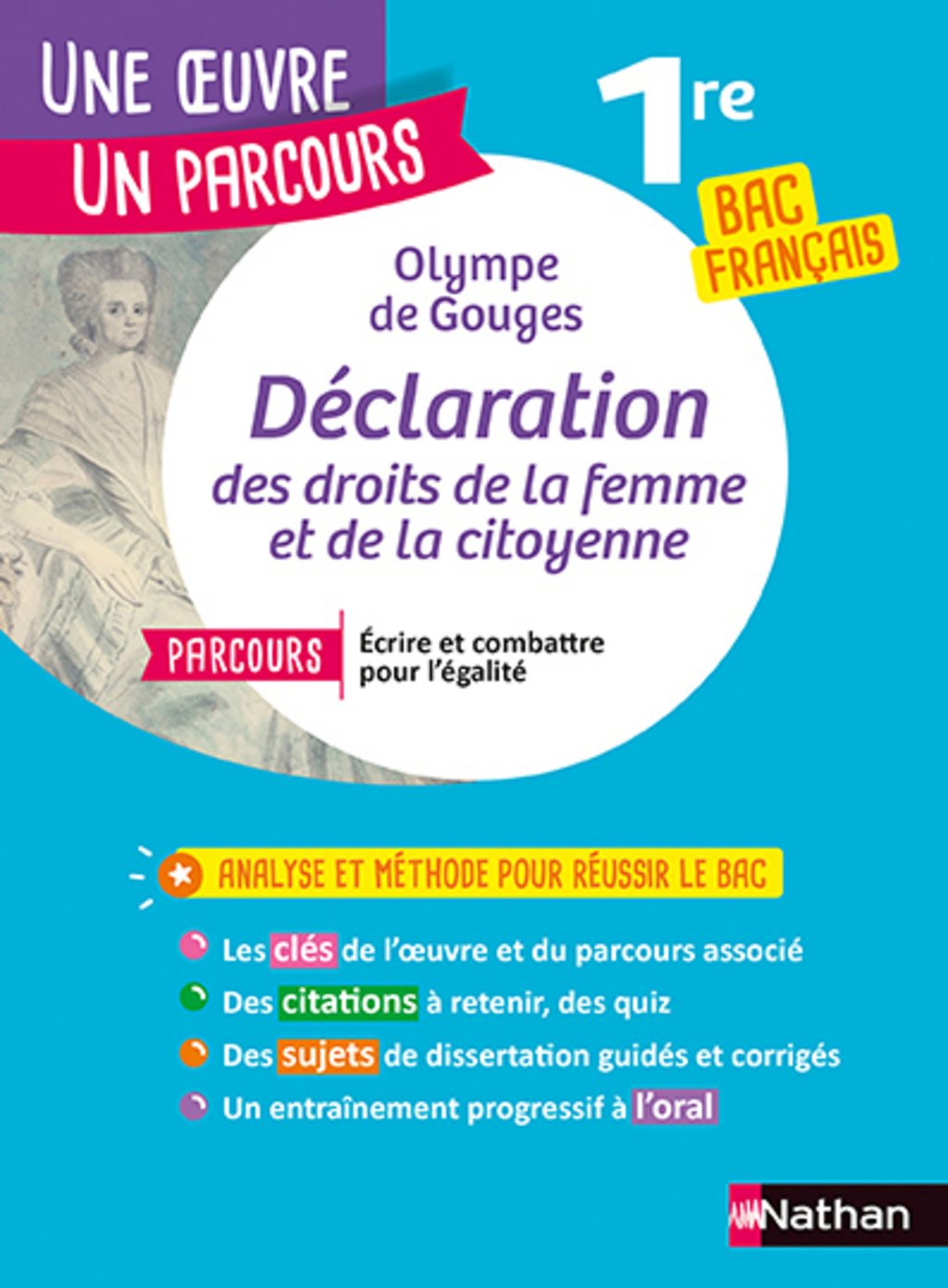Sujets Dissertation Olympe De Gouges Analyse et étude de l'oeuvre La Déclaration des droits de la femme et de la