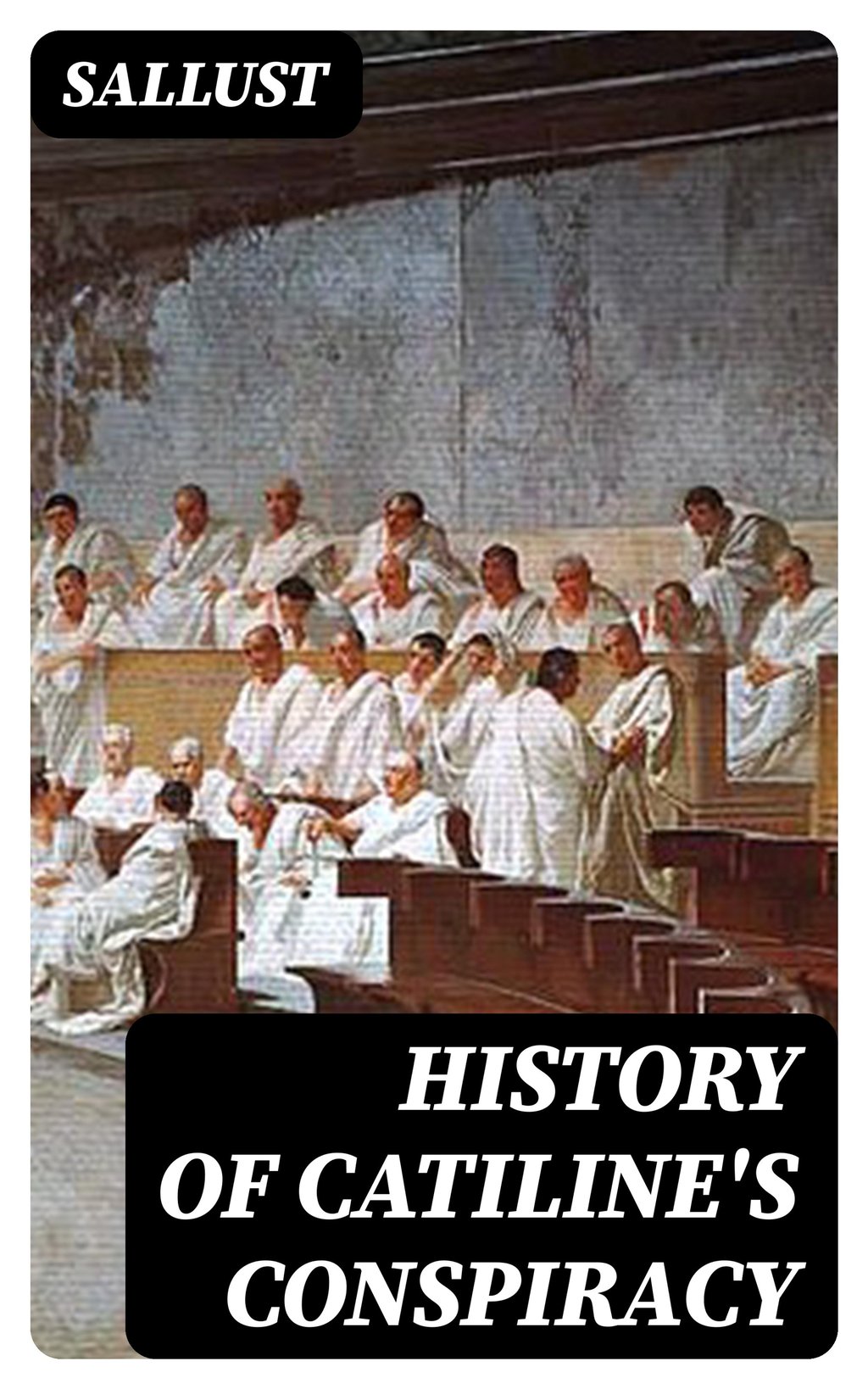 History of Catiline's Conspiracy - 8596547159810 | Cultura