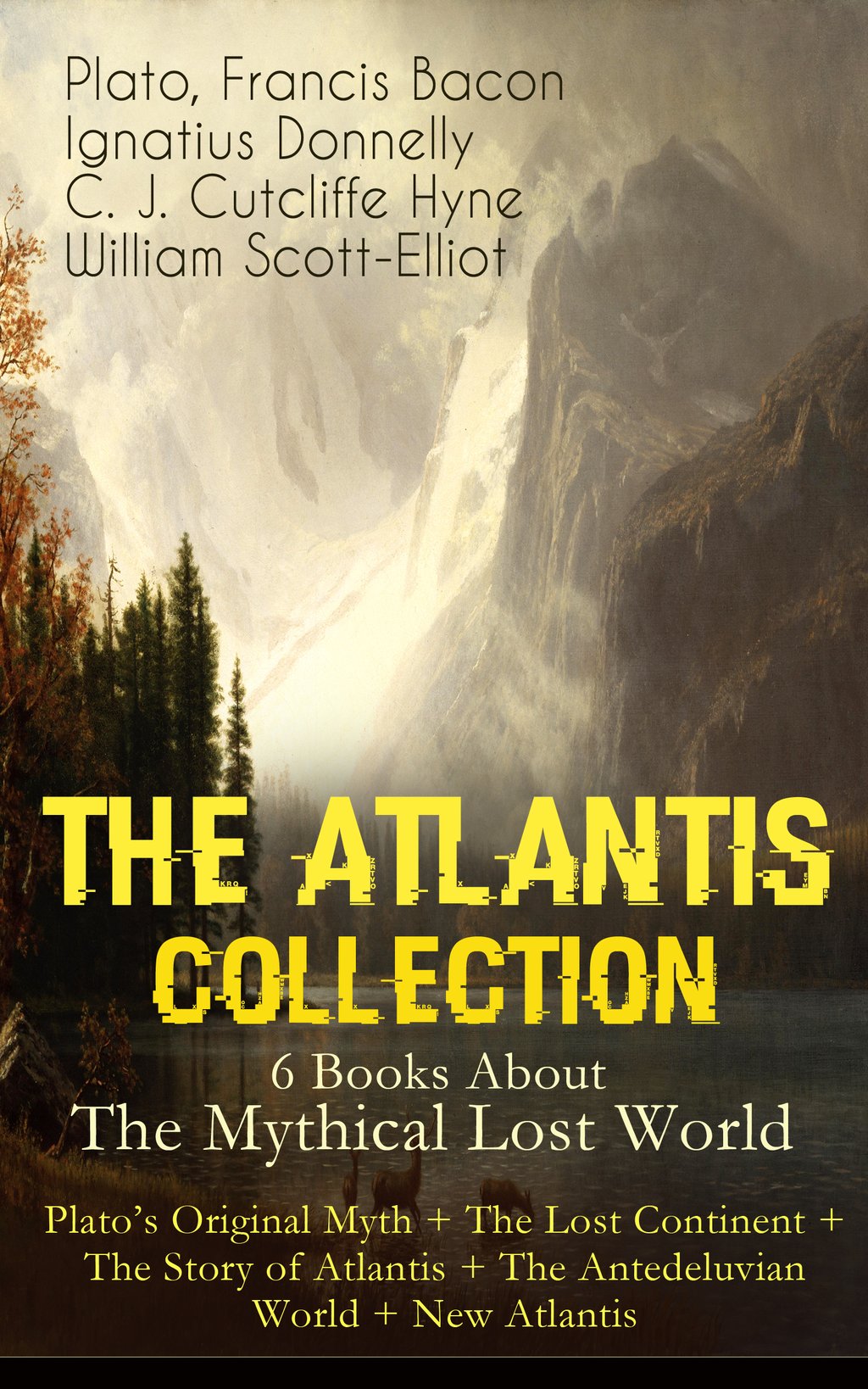 THE ATLANTIS COLLECTION - 6 Books About The Mythical Lost World: Plato ...